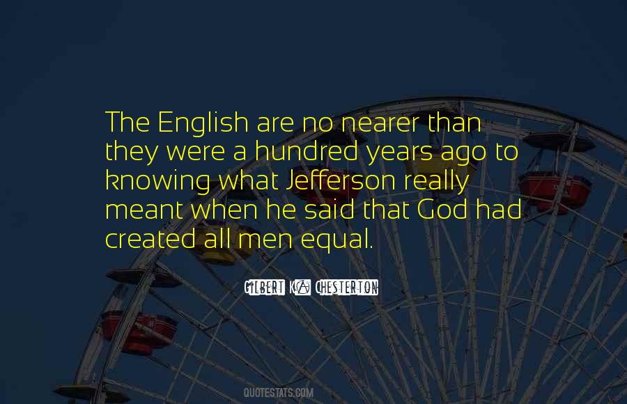 God Created Us Equal Quotes #318740