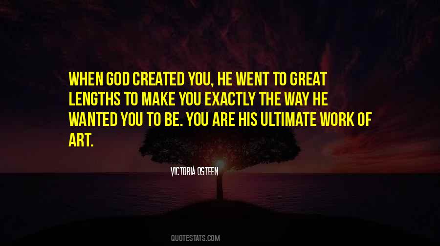 God Created You Quotes #1193692
