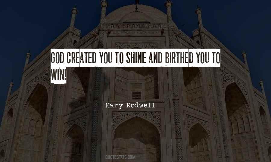 God Created You Quotes #1522649