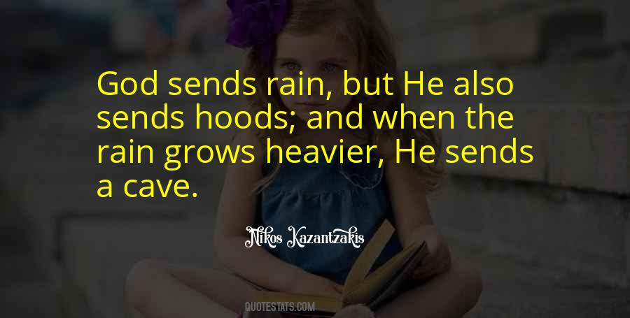 God Is In The Rain Quotes #373327