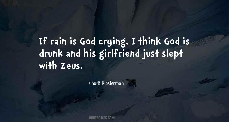 God Is In The Rain Quotes #617256