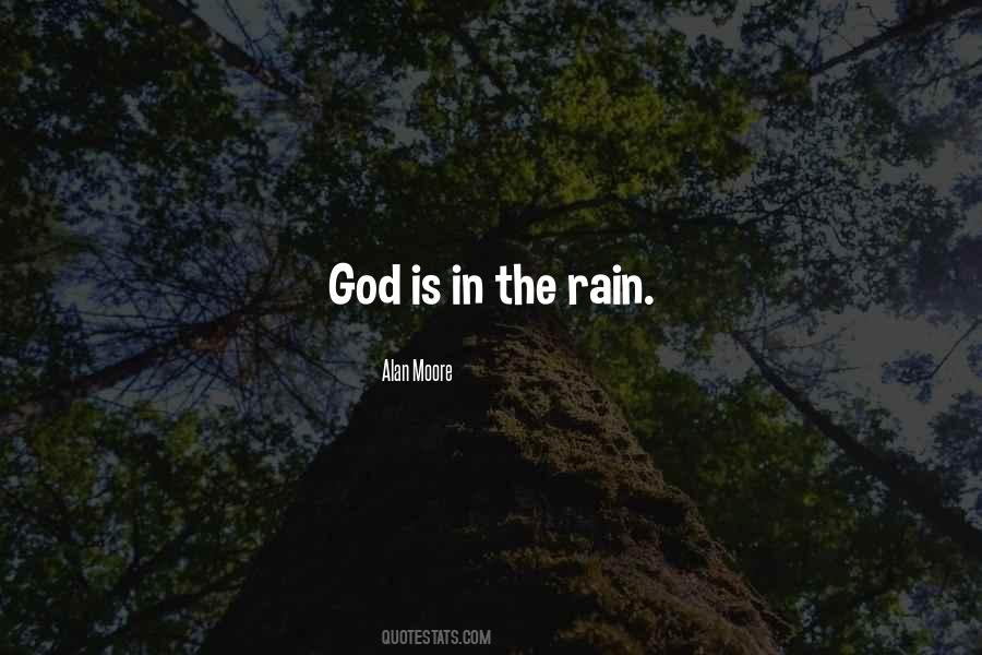 God Is In The Rain Quotes #882692