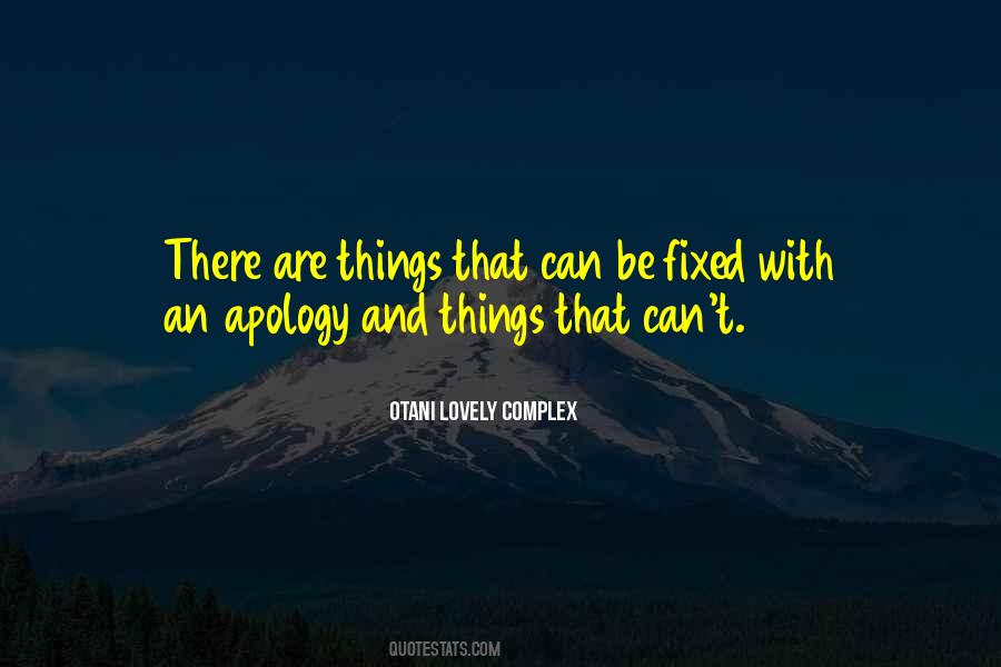 Done Apologizing Quotes #69438