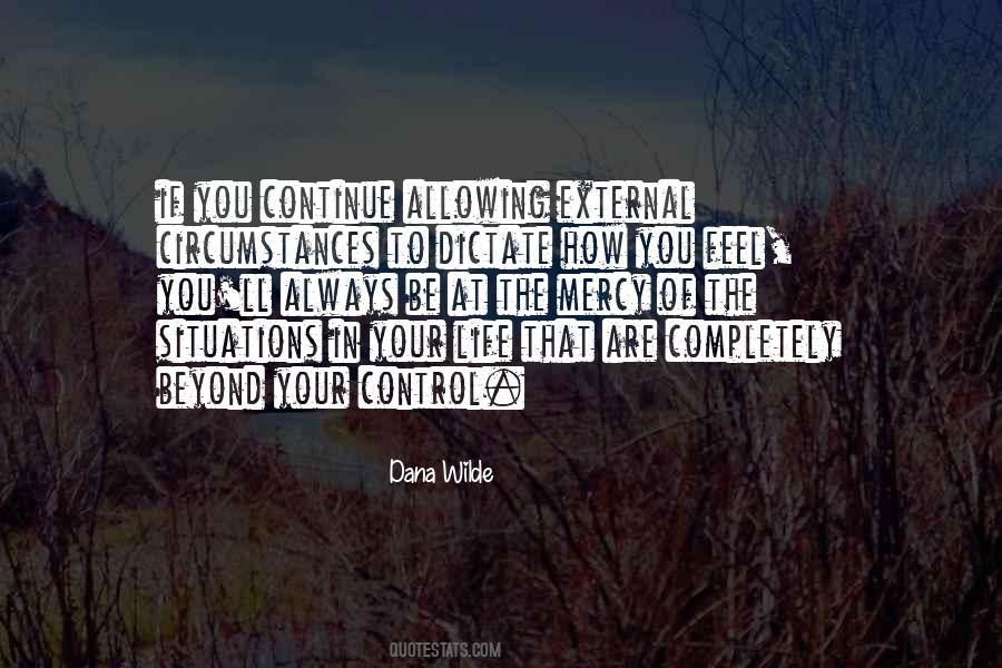 Be In Control Of Your Life Quotes #395673