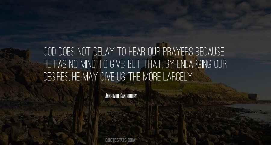God Delay Quotes #1656682