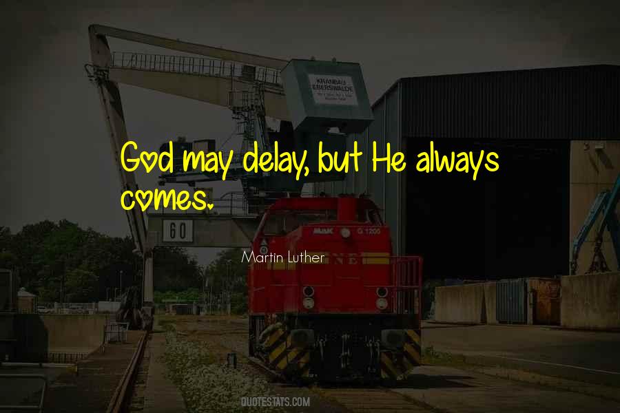 God Delay Quotes #1728065