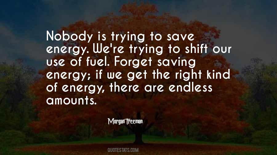 Saving My Energy Quotes #1825195