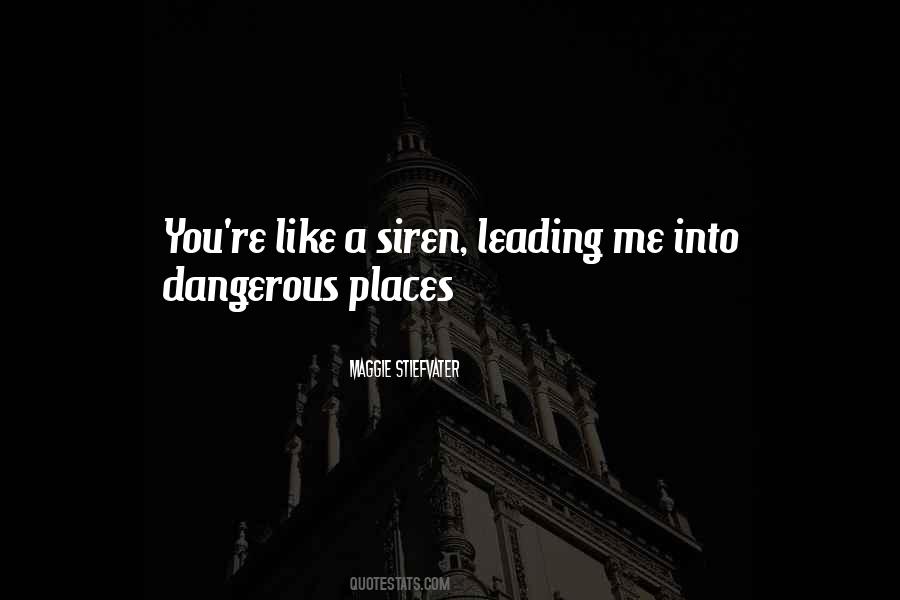 Quotes About A Siren #1365803