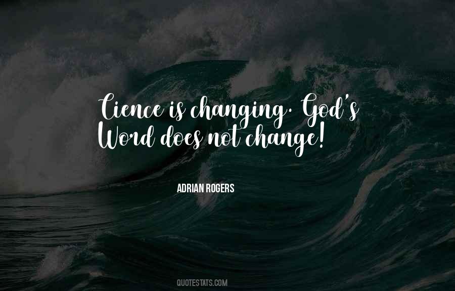 God Does Not Change Quotes #1043658