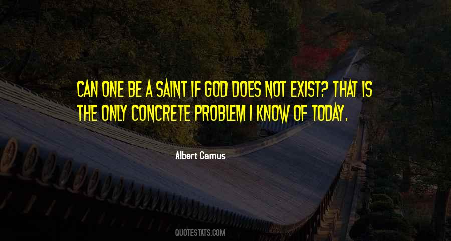 God Does Not Exist Quotes #1379311