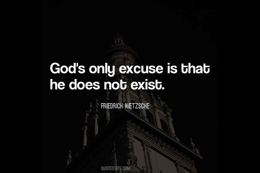 God Does Not Exist Quotes #1571300