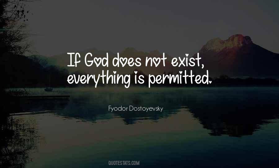 God Does Not Exist Quotes #325854