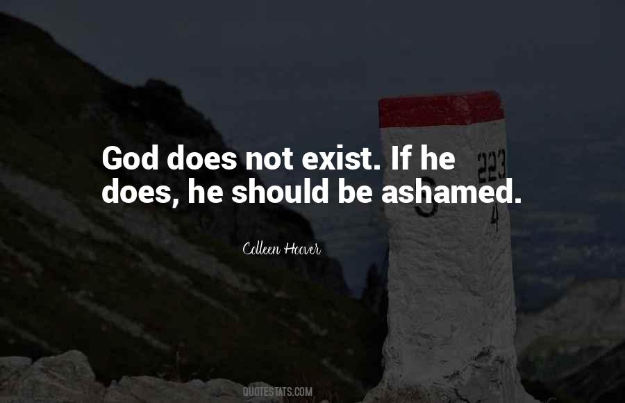 God Does Not Exist Quotes #874370