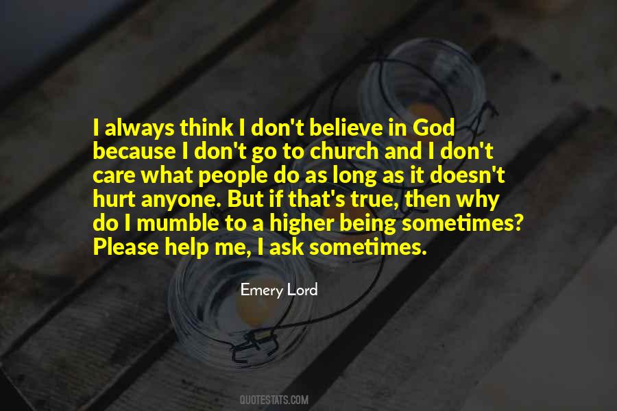 God Doesn't Care Quotes #668717