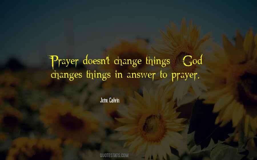 God Doesn't Change Quotes #1283266