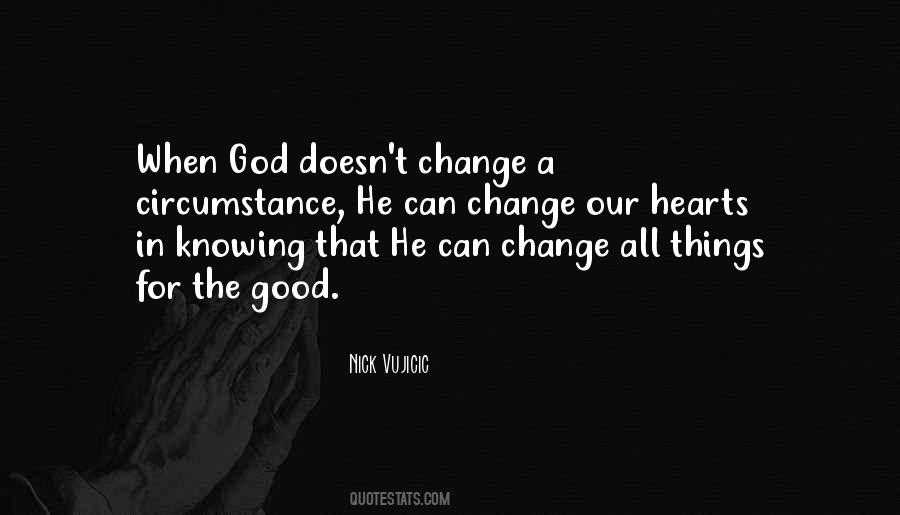 God Doesn't Change Quotes #958073