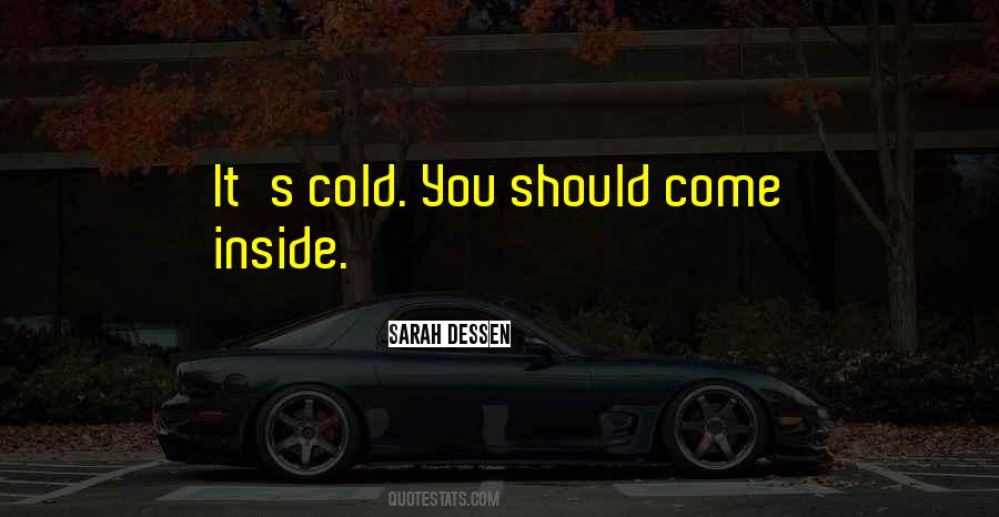 Cold Inside Quotes #11172