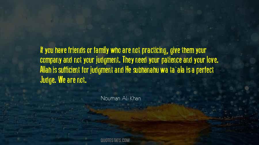 Family Or Friends Quotes #309561