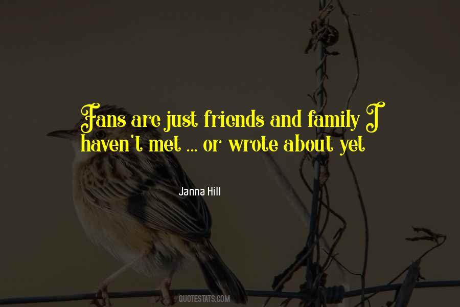 Family Or Friends Quotes #418701
