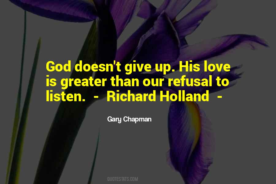 God Doesn't Love Me Quotes #899170