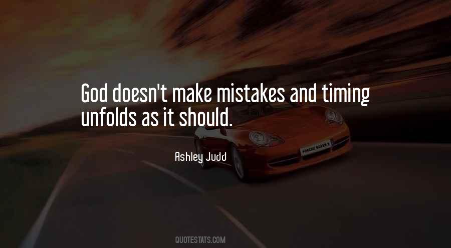 God Doesn't Make Mistakes Quotes #1753342