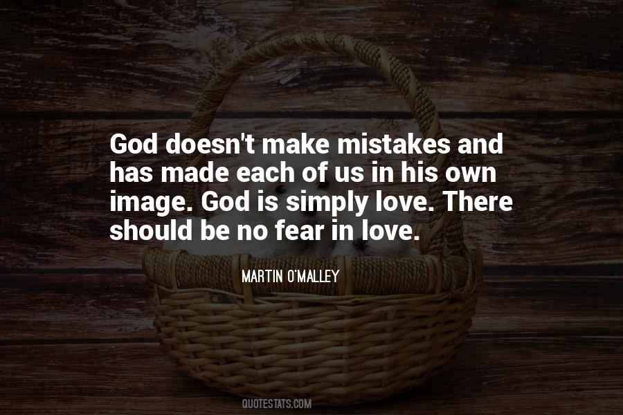 God Doesn't Make Mistakes Quotes #947454