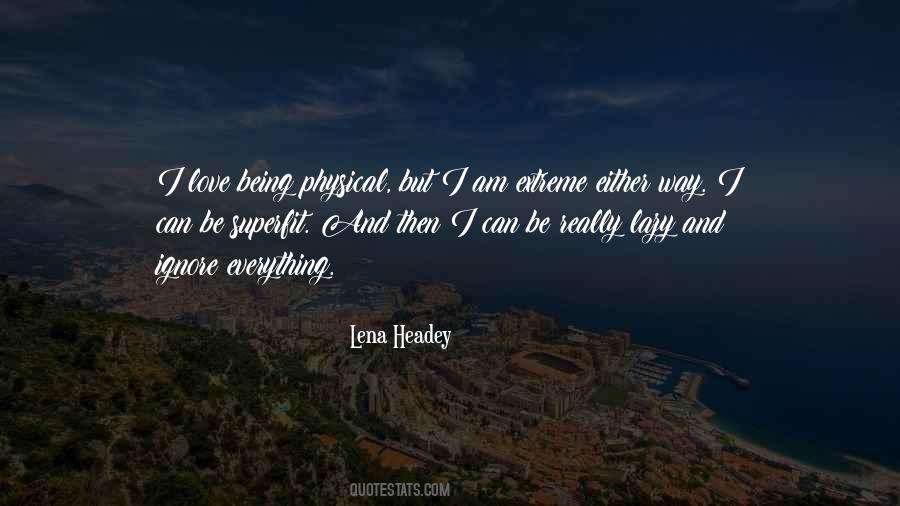 Love Extreme Quotes #86752