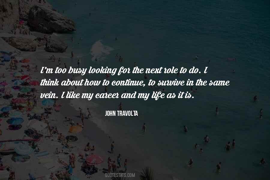 I M Too Busy Quotes #1044485