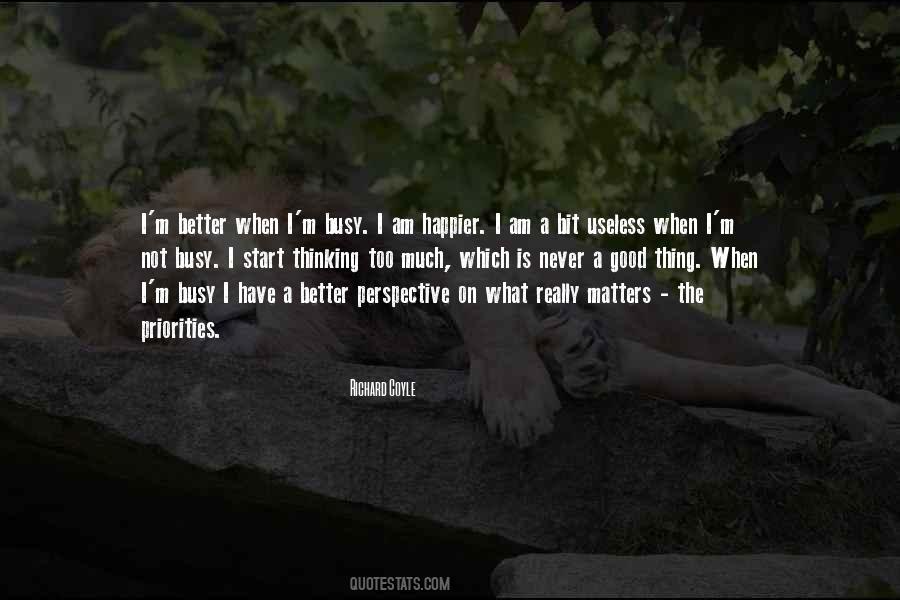 I M Too Busy Quotes #134109