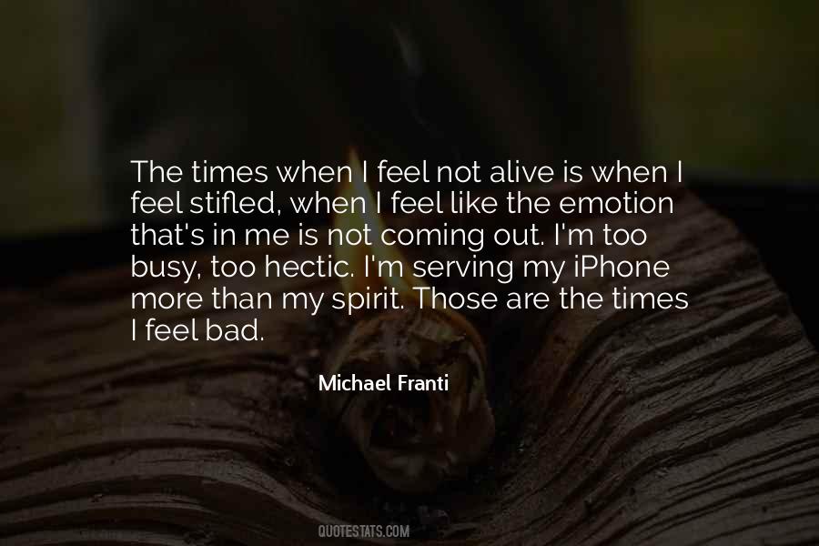 I M Too Busy Quotes #1875839