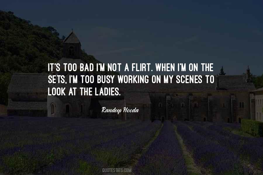 I M Too Busy Quotes #973347
