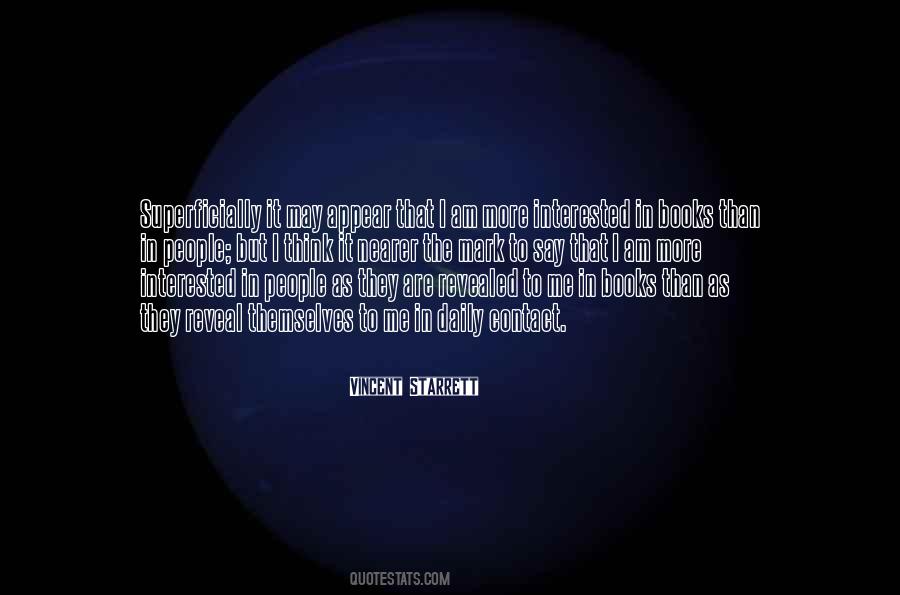 People Reveal Themselves Quotes #1007460