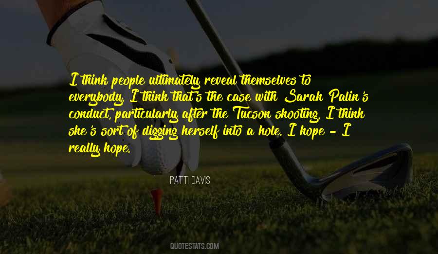 People Reveal Themselves Quotes #1019097