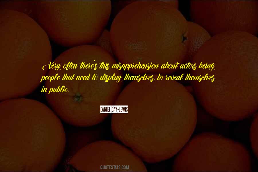 People Reveal Themselves Quotes #1547529