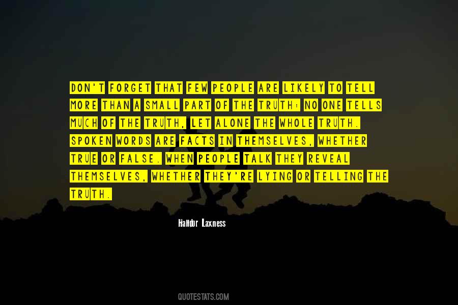 People Reveal Themselves Quotes #1786809