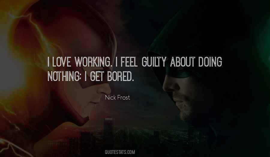 When You Feel Bored Quotes #436636