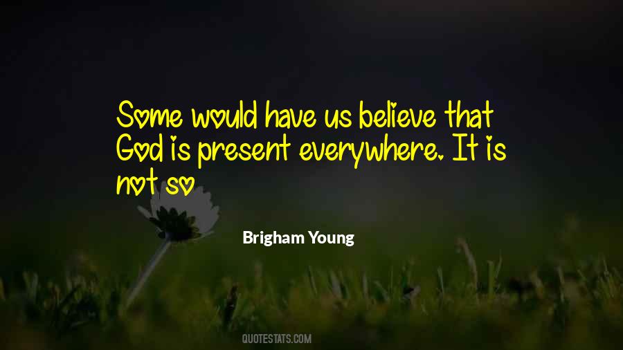 God Everywhere Quotes #608126