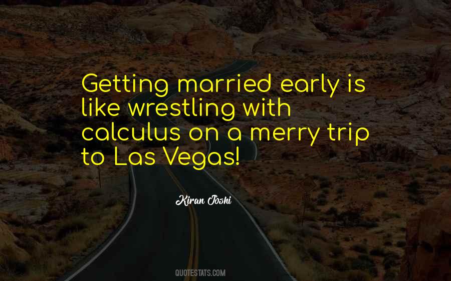 Married In Vegas Quotes #449488