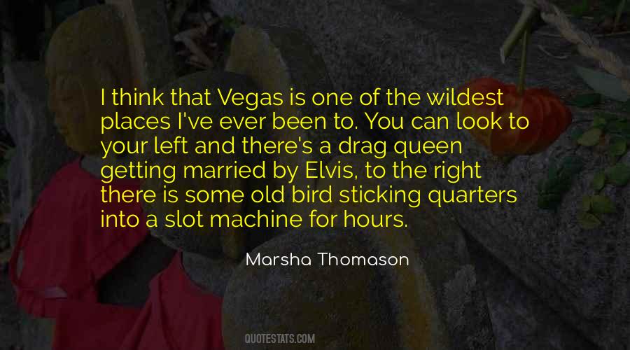 Married In Vegas Quotes #586636