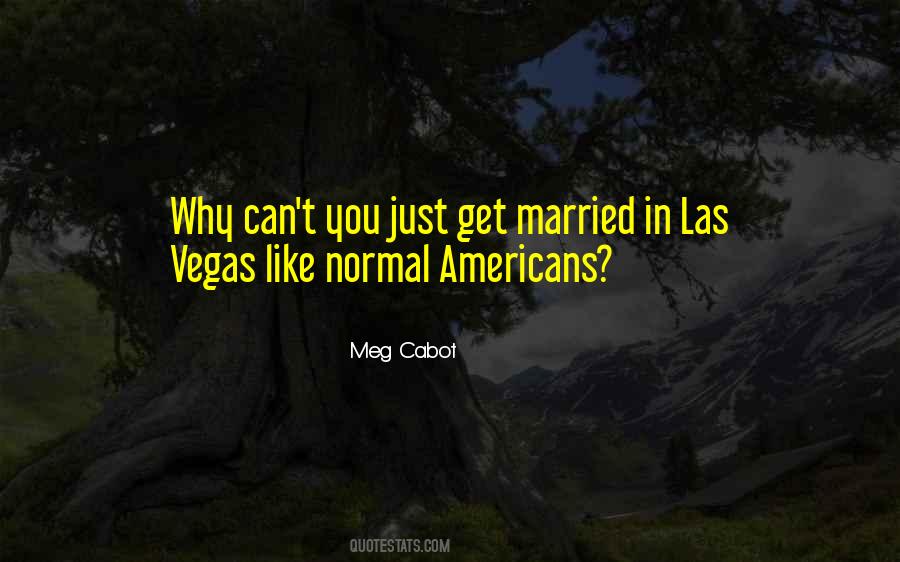 Married In Vegas Quotes #862404