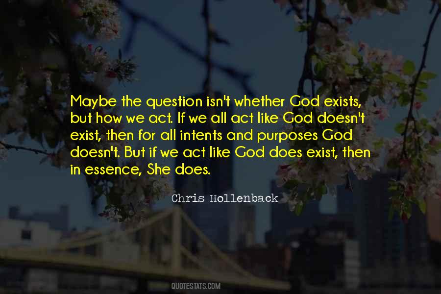 God Exist Quotes #298937