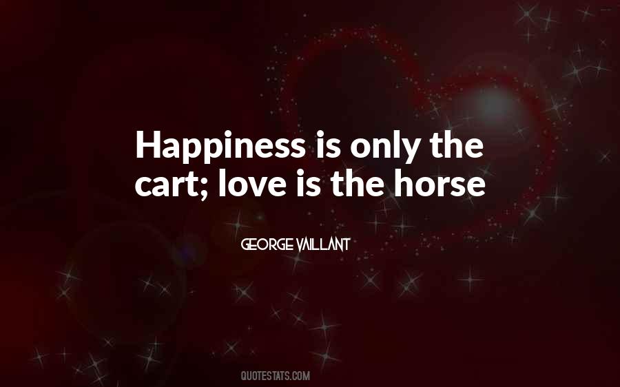 Happiness Horse Quotes #1745780