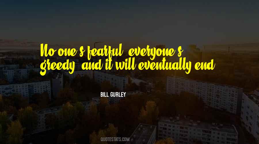 Be Fearful When Others Are Greedy Quotes #126528