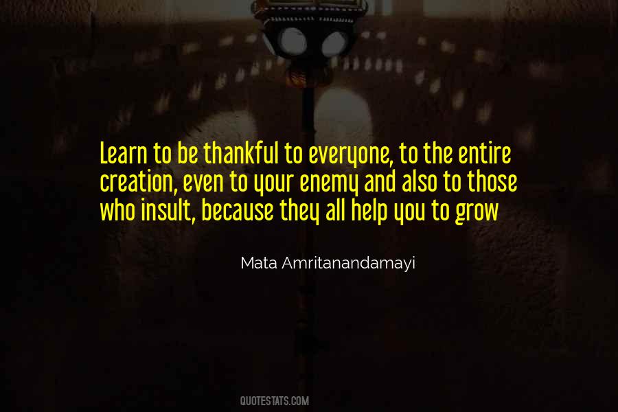 Learn To Be Thankful Quotes #1324461