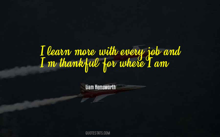 Learn To Be Thankful Quotes #274655