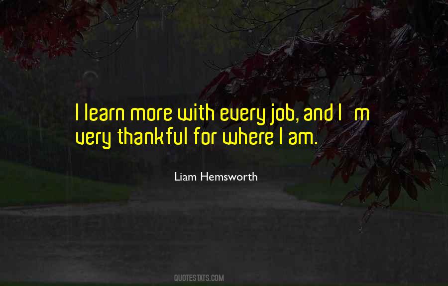Learn To Be Thankful Quotes #406799