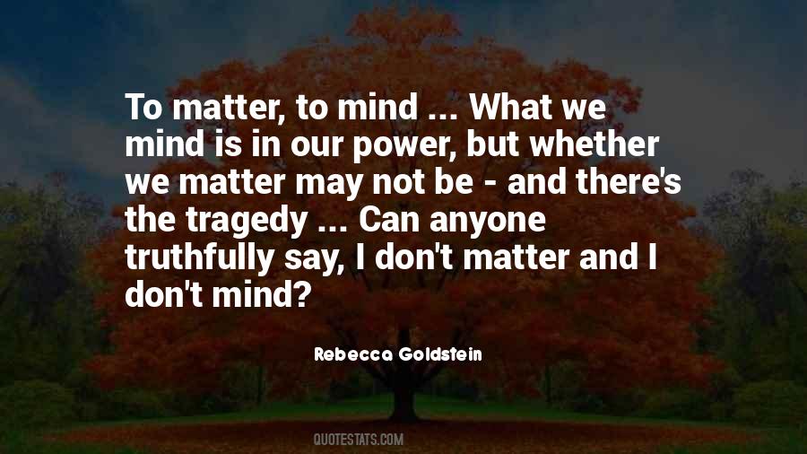 We Mind Quotes #740792