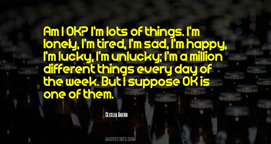 I Am Unlucky Quotes #214127