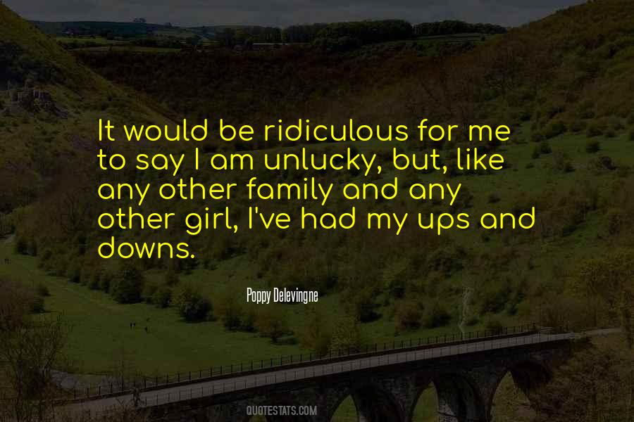 I Am Unlucky Quotes #393183