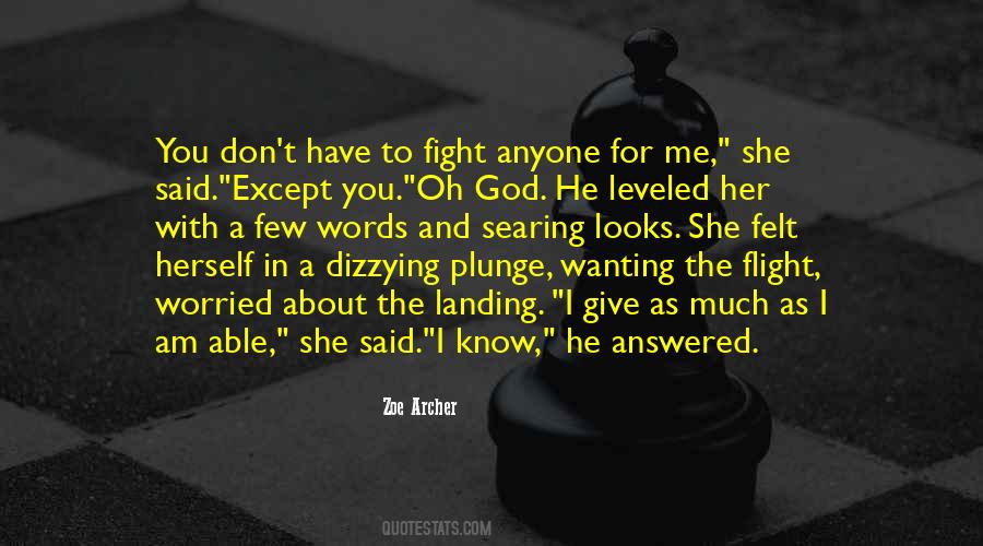 God Fight For Me Quotes #1075390